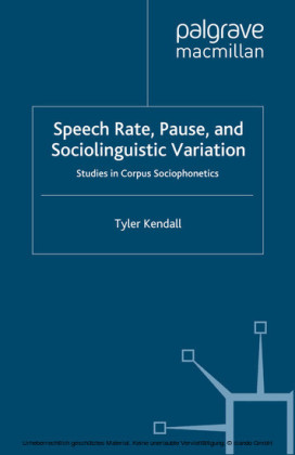 Speech Rate, Pause and Sociolinguistic Variation
