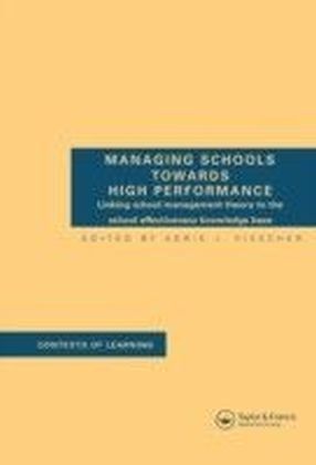 Managing Schools Towards High Performance