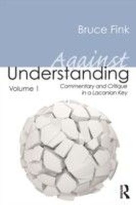 Against Understanding Volume 1