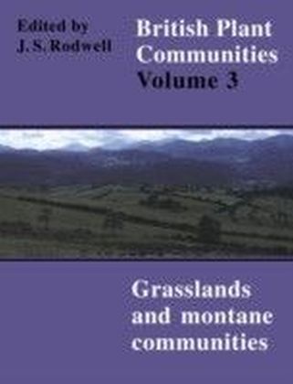 British Plant Communities: Volume 3, Grasslands and Montane Communities main product photo