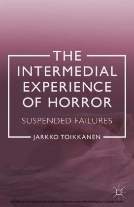 The Intermedial Experience of Horror