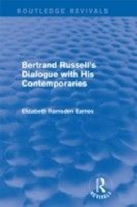 Bertrand Russell's Dialogue with His Contemporaries (Routledge Revivals) main product photo