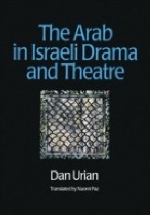 Arab in Israeli Drama and Theatre