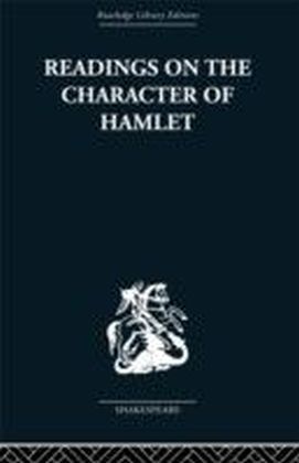 Readings on the Character of Hamlet