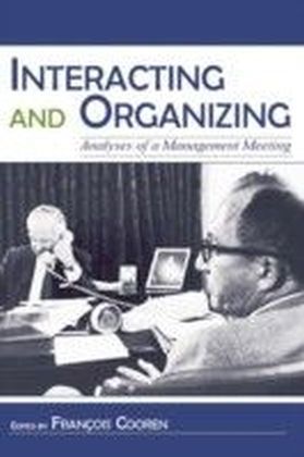 Interacting and Organizing