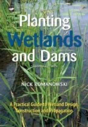 Planting Wetlands and Dams