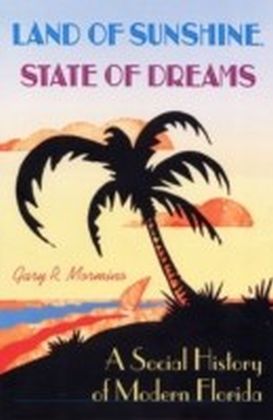 Land of Sunshine, State of Dreams