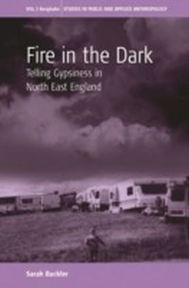 Fire In The Dark