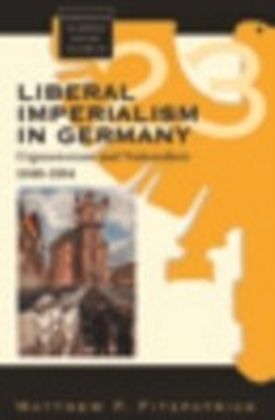 Liberal Imperialism in Germany