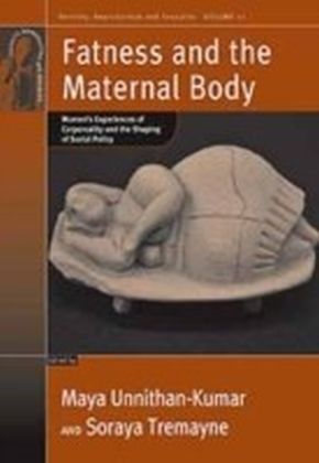 Fatness and the Maternal Body