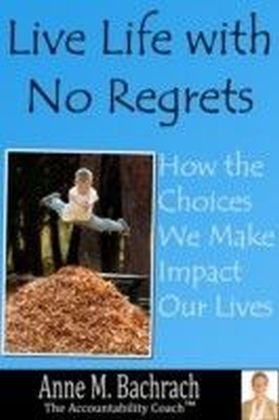 Live Life with No Regrets main product photo