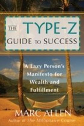 Type-Z Guide to Success