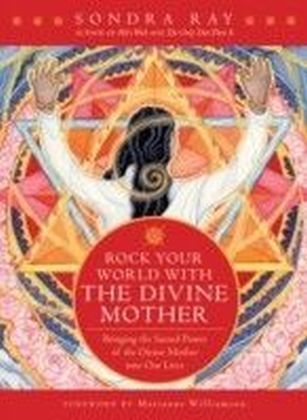 Rock Your World with the Divine Mother