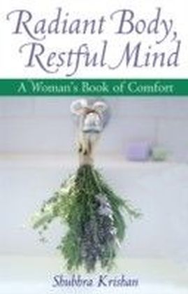 Radiant Body, Restful Mind