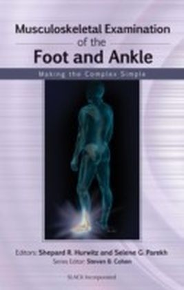 Musculoskeletal Examination of the Foot and Ankle