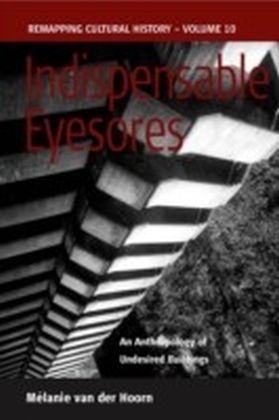 Indispensable Eyesores