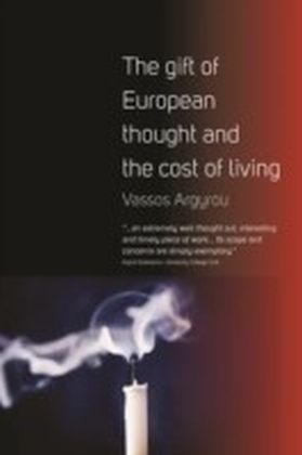 The Gift of European Thought and the Cost of Living