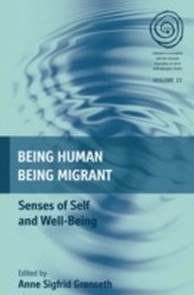 Being Human, Being Migrant