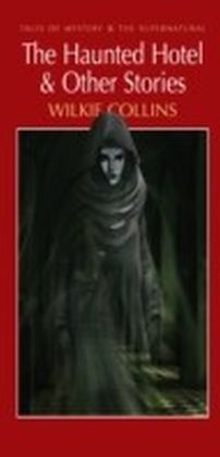 Haunted Hotel & Other Stories