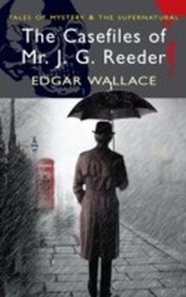Casefiles of Mr J. G. Reeder