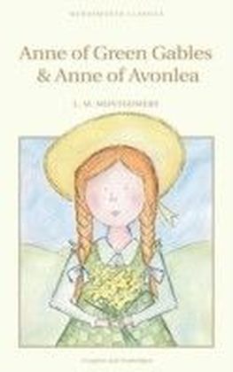 Anne of Green Gables & Anne of Avonlea