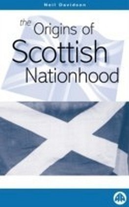 Origins of Scottish Nationhood