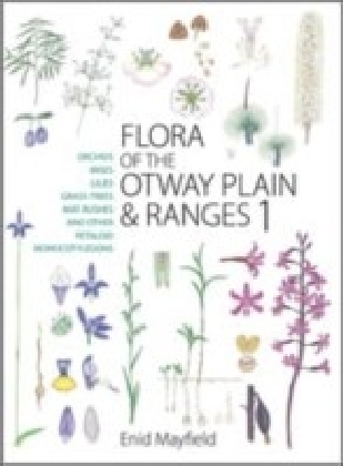 Flora of the Otway Plain and Ranges 1