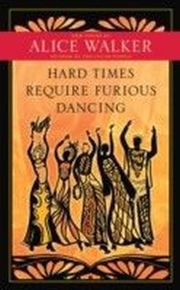 Hard Times Require Furious Dancing