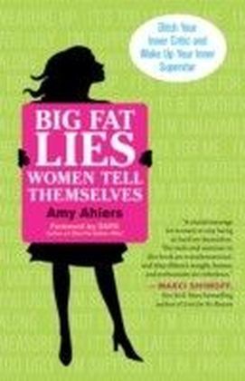 Big Fat Lies Women Tell Themselves main product photo