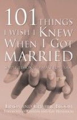 101 Things I Wish I Knew When I Got Married
