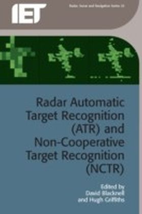 Radar Automatic Target Recognition (ATR) and Non-Cooperative Target Recognition (NCTR)