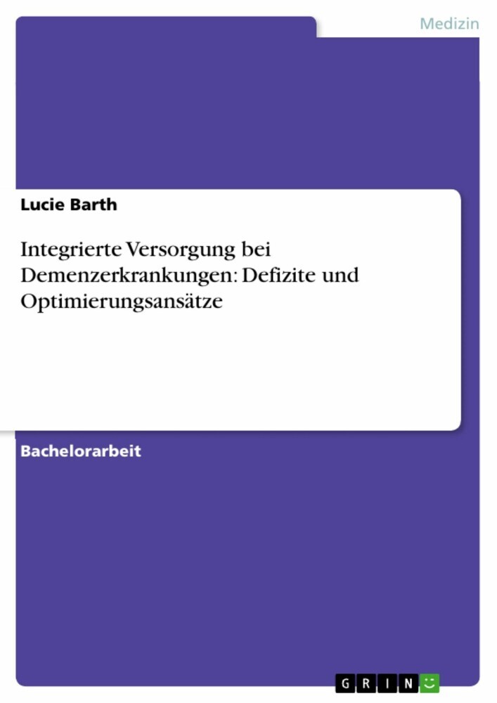 Integrierte Versorgung bei Demenzerkrankungen: Defizite und Optimierungsansätze main product photo