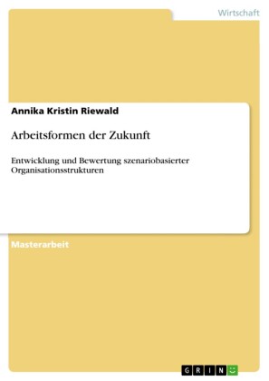 Arbeitsformen der Zukunft