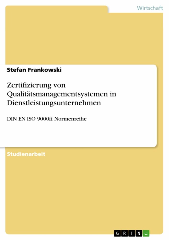 Zertifizierung von Qualitätsmanagementsystemen in Dienstleistungsunternehmen main product photo