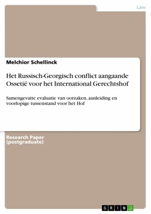 Het Russisch-Georgisch conflict aangaande Ossetië voor het International Gerechtshof