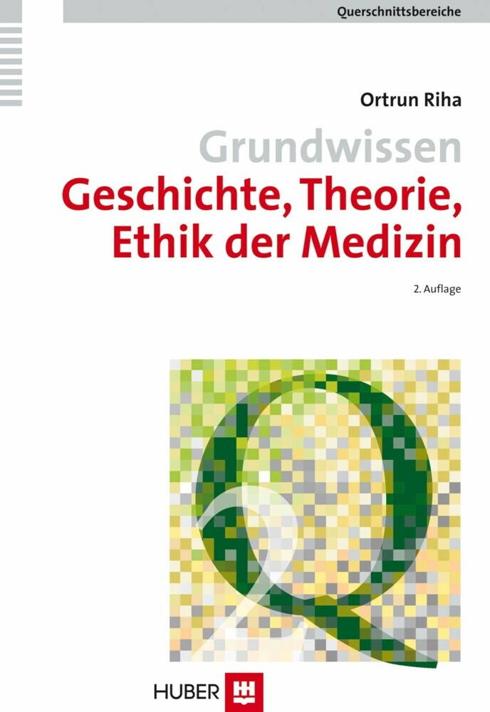 Grundwissen Geschichte, Theorie, Ethik der Medizin main product photo