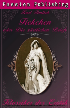 Klassiker der Erotik 23: Fiekchen oder Die zärtlichen Briefe