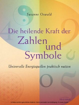 Die heilende Kraft der Zahlen und Symbole