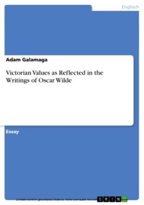 Victorian Values as Reflected in the Writings of Oscar Wilde