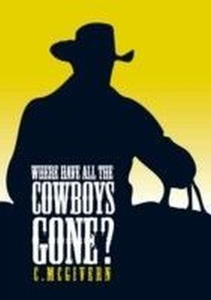 Where have all the Cowboys Gone