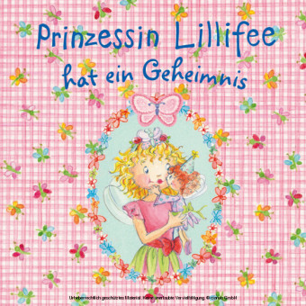 Prinzessin Lillifee hat ein Geheimnis