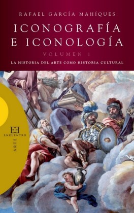 Iconografía e iconología (Volumen 1). Vol.1