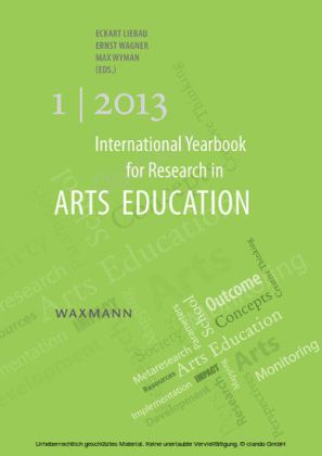 International Yearbook for Research in Arts Education 1/2013