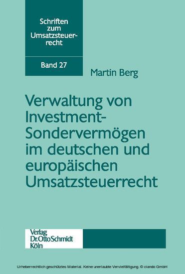 Verwaltung von Investment-Sondervermögen im deutschen und europäischen Umsatzsteuerrecht main product photo