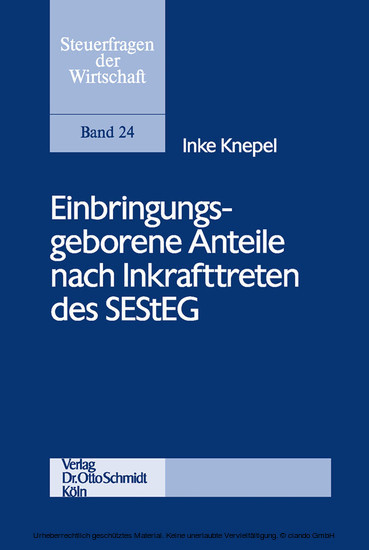 Einbringungsgeborene Anteile nach Inkrafttreten des SEStEG main product photo