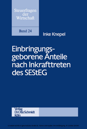 Einbringungsgeborene Anteile nach Inkrafttreten des SEStEG