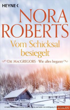Die MacGregors - Wie alles begann. Vom Schicksal besiegelt