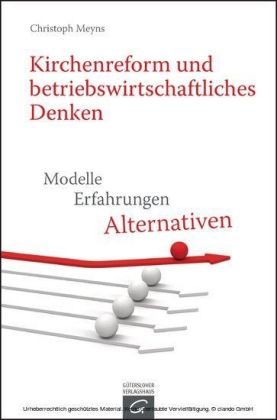 Kirchenreform und betriebswirtschaftliches Denken