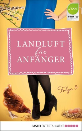 Landluft für Anfänger - 05