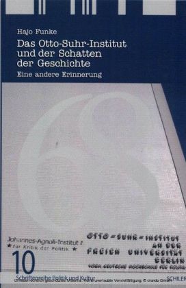 Das Otto-Suhr-Institut und der Schatten der Geschichte